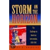 Storm On The Horizon door Justus D. Doenecke