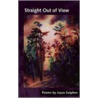 Straight Out of View door Joyce Sutphen
