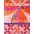 Stratavarious Quilts