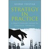 Strategy In Practice door George Tovstiga