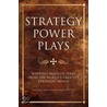 Strategy Power Plays door Tim Phillips