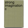 Strong Imagination C by Daniel Nettle