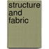 Structure And Fabric
