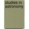 Studies In Astronomy door Onbekend
