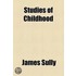 Studies Of Childhood