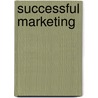 Successful Marketing by Rhonda Abrams