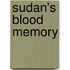 Sudan's Blood Memory
