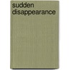 Sudden Disappearance by Michael Pennington