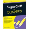 Sugarcrm For Dummies door Karen S. Fredricks