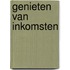 Genieten van inkomsten