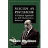 Suicide as Psychache