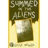 Summer Of The Aliens