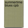 Summertime Blues Cpb door Julia Clarke