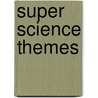Super Science Themes door Onbekend