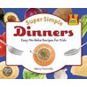 Super Simple Dinners door Nancy Tuminelly