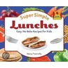 Super Simple Lunches door Nancy Tuminelly