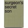 Surgeon's Secret Son by Rebecca Lang