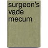 Surgeon's Vade Mecum door Robert Druitt