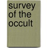 Survey Of The Occult door Julian Franklyn
