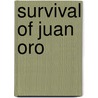 Survival of Juan Oro door Max Brand