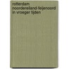 Rotterdam Noordereiland-Feijenoord in vroeger tijden door T. de Does