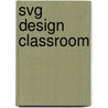 Svg Design Classroom door Kate Binder
