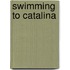 Swimming to Catalina