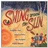 Swing Around The Sun door Barbara Juster Esbensen
