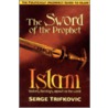 Sword of the Prophet door Srdja Trifkovic