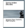Sylvia Arden Decides door Page Company Margaret Piper Chalmers