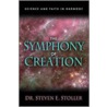 Symphony of Creation door Steven E. Stoller