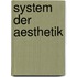 System Der Aesthetik