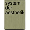 System Der Aesthetik by Karl Christian Krause