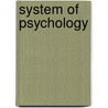 System of Psychology by Knight Dunlap