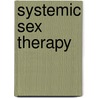 Systemic Sex Therapy door Katherine Milew Hertlein