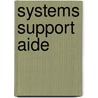 Systems Support Aide door Onbekend