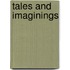 Tales And Imaginings