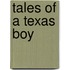 Tales of a Texas Boy