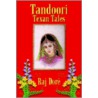 Tandoori Texan Tales door Raj Dore
