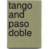 Tango And Paso Doble door Rita Storey