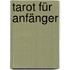Tarot für Anfänger