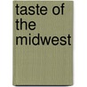 Taste of the Midwest door Dan Kaercher