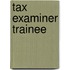Tax Examiner Trainee