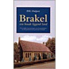 Brakel - een braakliggend land by P.H. Duijzer