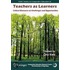 Teachers As Learners