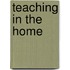 Teaching In The Home