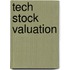 Tech Stock Valuation