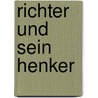Richter und sein henker by Durrenmatt