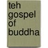 Teh Gospel of Buddha