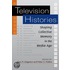 Television Histories